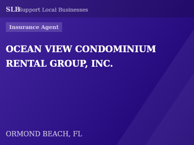 OCEAN VIEW CONDOMINIUM RENTAL GROUP, INC. — Insurance Agent in ORMOND BEACH, FL