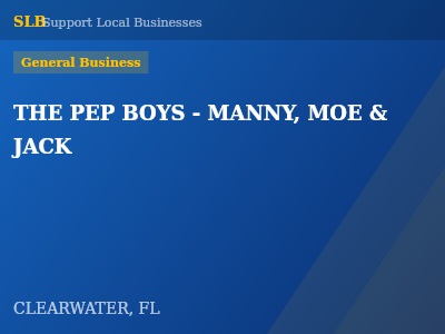 THE PEP BOYS - MANNY, MOE & JACK — General Business in CLEARWATER, FL