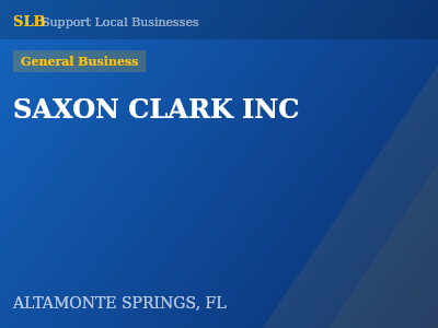 SAXON CLARK INC — General Business in ALTAMONTE SPRINGS, FL