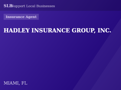 HADLEY INSURANCE GROUP, INC. — Insurance Agent in MIAMI, FL
