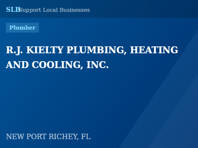 R.J. KIELTY PLUMBING, HEATING AND COOLING, INC. — Plumber in NEW PORT RICHEY, FL