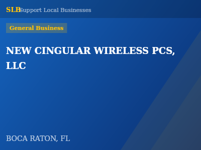 NEW CINGULAR WIRELESS PCS, LLC — General Business in BOCA RATON, FL