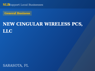 NEW CINGULAR WIRELESS PCS, LLC — General Business in SARASOTA, FL