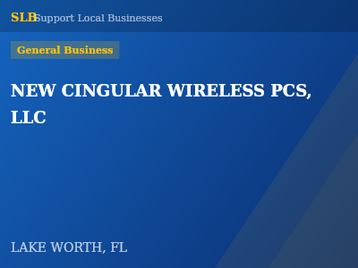 NEW CINGULAR WIRELESS PCS, LLC — General Business in LAKE WORTH, FL