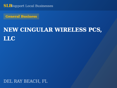 NEW CINGULAR WIRELESS PCS, LLC — General Business in DEL RAY BEACH, FL