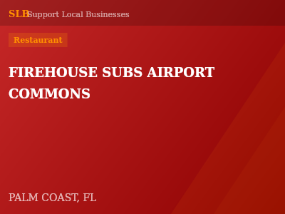 FIREHOUSE SUBS AIRPORT COMMONS — Restaurant in PALM COAST, FL