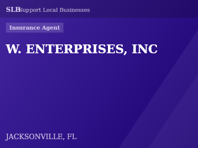 W. ENTERPRISES, INC — Insurance Agent in JACKSONVILLE, FL
