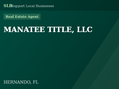 MANATEE TITLE, LLC — Real Estate Agent in HERNANDO, FL