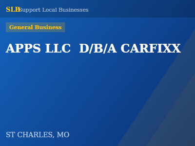 APPS LLC  D/B/A CARFIXX — General Business in ST CHARLES, MO