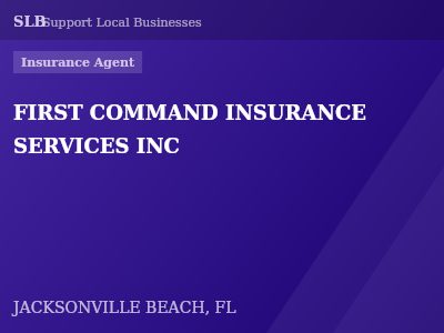 FIRST COMMAND INSURANCE SERVICES INC — Insurance Agent in JACKSONVILLE BEACH, FL