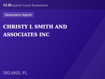 CHRISTY L SMITH AND ASSOCIATES INC — Insurance Agent in DELAND, FL