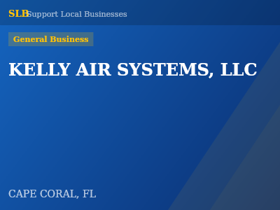 KELLY AIR SYSTEMS, LLC — General Business in CAPE CORAL, FL
