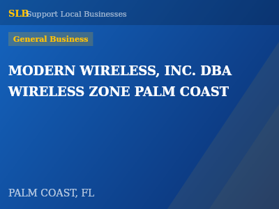 MODERN WIRELESS, INC. DBA WIRELESS ZONE PALM COAST — General Business in PALM COAST, FL