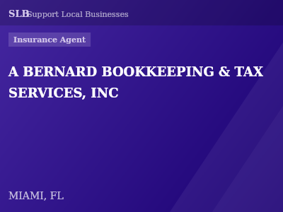 A BERNARD BOOKKEEPING & TAX SERVICES, INC — Insurance Agent in MIAMI, FL