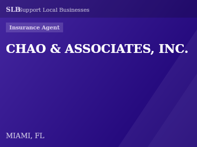 CHAO & ASSOCIATES, INC. — Insurance Agent in MIAMI, FL