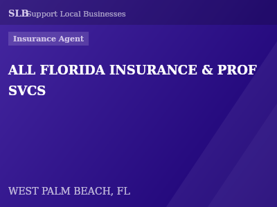 ALL FLORIDA INSURANCE & PROF SVCS — Insurance Agent in WEST PALM BEACH, FL