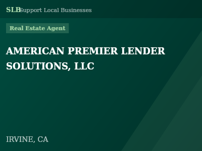 AMERICAN PREMIER LENDER SOLUTIONS, LLC — Real Estate Agent in IRVINE, CA