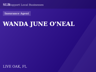 WANDA JUNE O'NEAL — Insurance Agent in LIVE OAK, FL