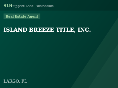 ISLAND BREEZE TITLE, INC. — Real Estate Agent in LARGO, FL