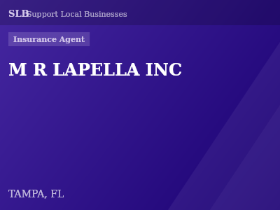 M R LAPELLA INC — Insurance Agent in TAMPA, FL