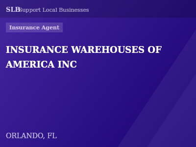 INSURANCE WAREHOUSES OF AMERICA INC — Insurance Agent in ORLANDO, FL