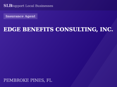 EDGE BENEFITS CONSULTING, INC. — Insurance Agent in PEMBROKE PINES, FL