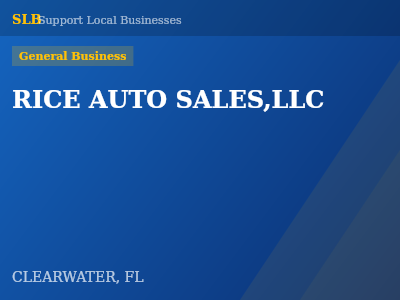 RICE AUTO SALES,LLC — General Business in CLEARWATER, FL