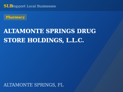 ALTAMONTE SPRINGS DRUG STORE HOLDINGS, L.L.C. — Pharmacy in ALTAMONTE SPRINGS, FL