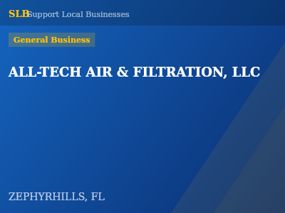 ALL-TECH AIR & FILTRATION, LLC — General Business in ZEPHYRHILLS, FL
