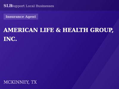 AMERICAN LIFE & HEALTH GROUP, INC. — Insurance Agent in MCKINNEY, TX