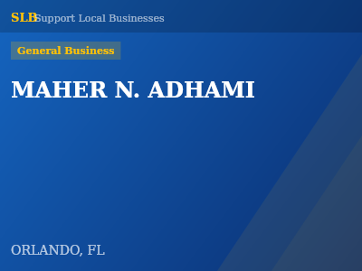 MAHER N. ADHAMI — General Business in ORLANDO, FL