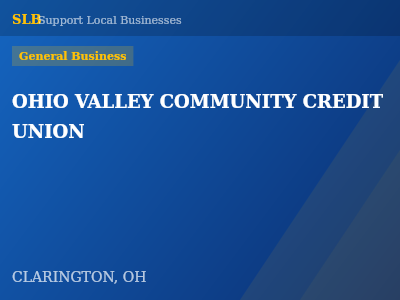 OHIO VALLEY COMMUNITY CREDIT UNION — General Business in CLARINGTON, OH