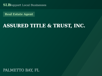 ASSURED TITLE & TRUST, INC. — Real Estate Agent in PALMETTO BAY, FL