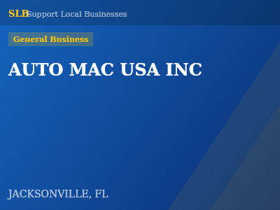 AUTO MAC USA INC — General Business in JACKSONVILLE, FL