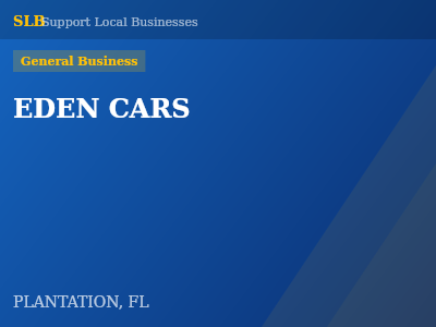 EDEN CARS — General Business in PLANTATION, FL
