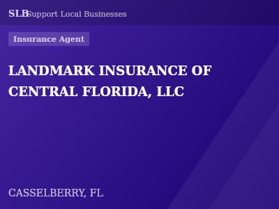 LANDMARK INSURANCE OF CENTRAL FLORIDA, LLC — Insurance Agent in CASSELBERRY, FL