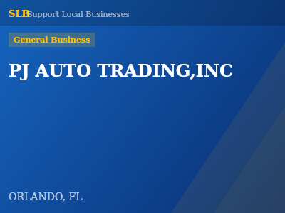 PJ AUTO TRADING,INC — General Business in ORLANDO, FL