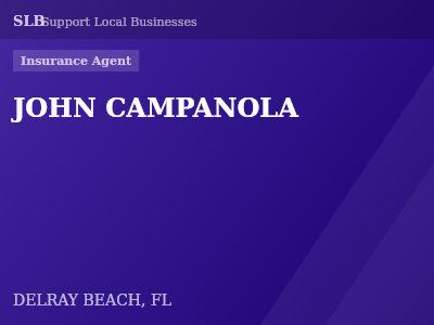 JOHN CAMPANOLA — Insurance Agent in DELRAY BEACH, FL