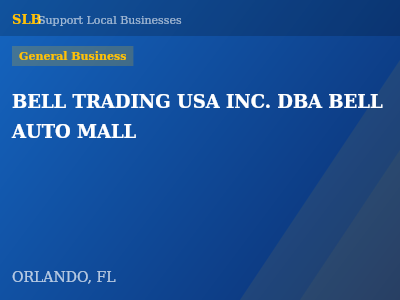 BELL TRADING USA INC. DBA BELL AUTO MALL — General Business in ORLANDO, FL