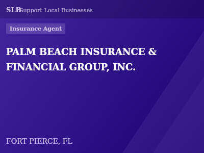 PALM BEACH INSURANCE & FINANCIAL GROUP, INC. — Insurance Agent in FORT PIERCE, FL