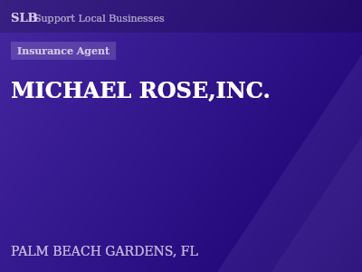 MICHAEL ROSE,INC. — Insurance Agent in PALM BEACH GARDENS, FL