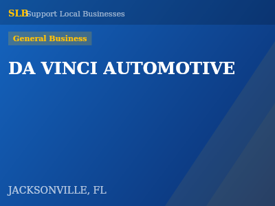 DA VINCI AUTOMOTIVE — General Business in JACKSONVILLE, FL
