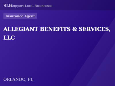 ALLEGIANT BENEFITS & SERVICES, LLC — Insurance Agent in ORLANDO, FL