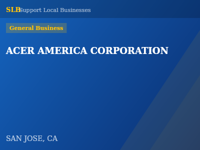 ACER AMERICA CORPORATION — General Business in SAN JOSE, CA