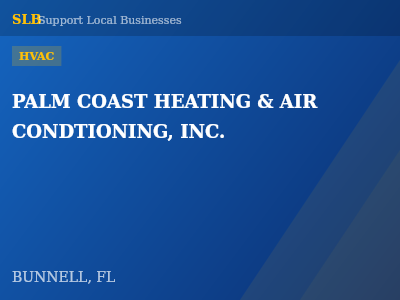 PALM COAST HEATING & AIR CONDTIONING, INC. — HVAC in BUNNELL, FL