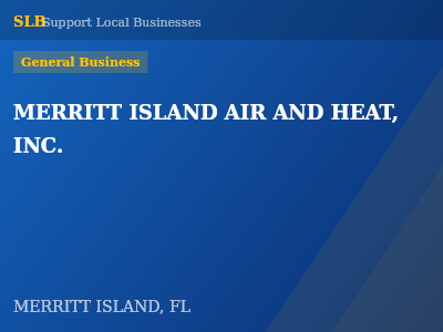 MERRITT ISLAND AIR AND HEAT, INC. — General Business in MERRITT ISLAND, FL