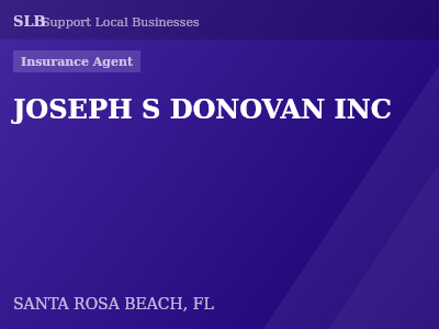 JOSEPH S DONOVAN INC — Insurance Agent in SANTA ROSA BEACH, FL