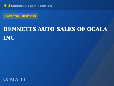 BENNETTS AUTO SALES OF OCALA INC — General Business in OCALA, FL