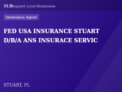 FED USA INSURANCE STUART D/B/A ANS INSURACE SERVIC — Insurance Agent in STUART, FL