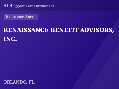 RENAISSANCE BENEFIT ADVISORS, INC. — Insurance Agent in ORLANDO, FL